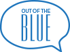 out of the blue