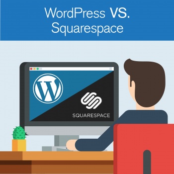 Wordpress versus Squarespace