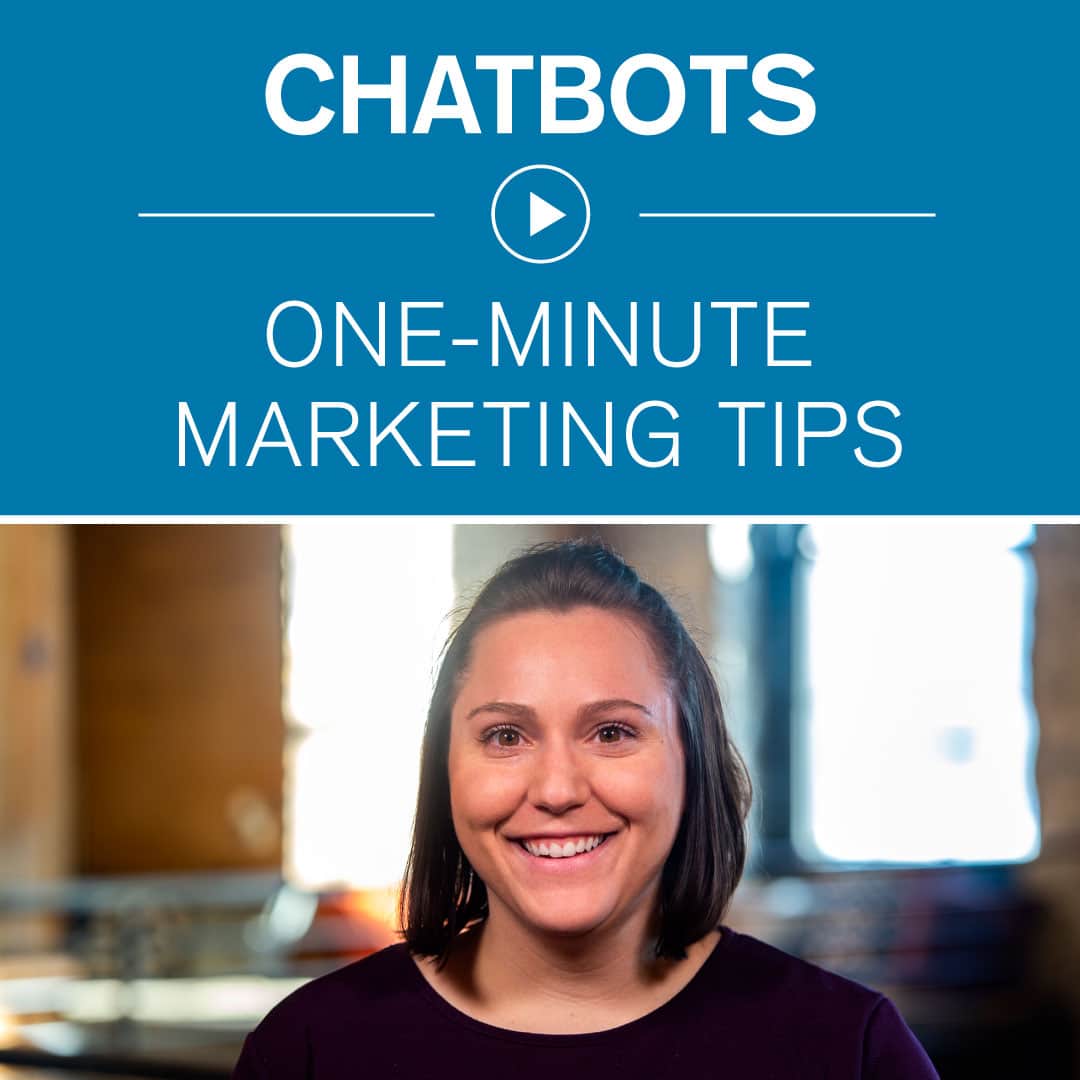Chatbots One-Minute Marketing Tips