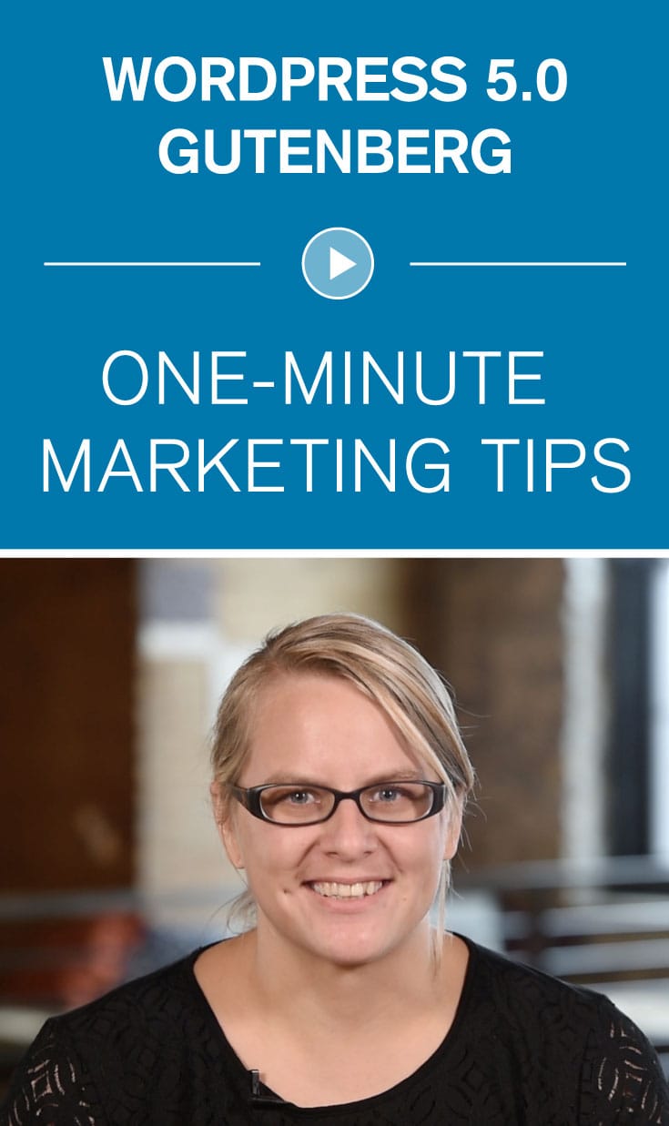 Wordpress 5.0 Gutenberg One-Minute Marketing Tips