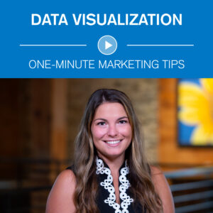 Data Visualization One-Minute Marketing Tips